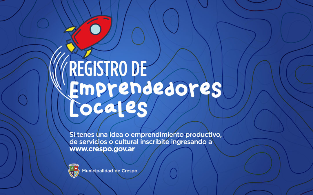 Inscribite en el Registro de Emprendedores Locales