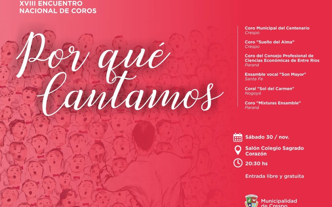 ENCUENTRO DE COROS: ¿POR QUÉ CANTAMOS?