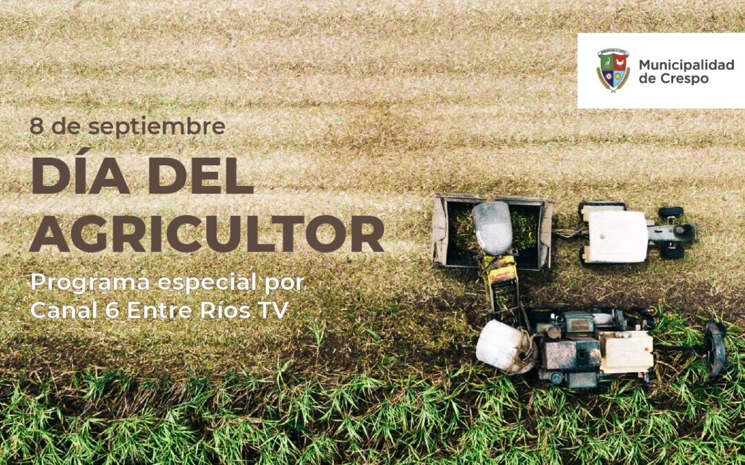 PROGRAMA ESPECIAL PARA CELEBRAR EL DÍA DEL AGRICULTOR