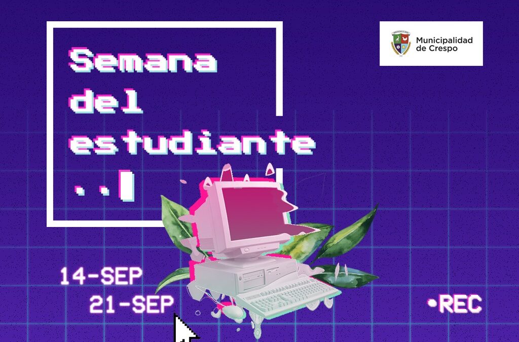 COMIENZA LA SEMANA DEL ESTUDIANTE 2.0