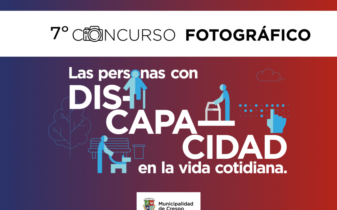 7º  CONCURSO FOTOGRÁFICO: ‘LAS PERSONAS CON DISCAPACIDAD EN LA VIDA COTIDIANA’