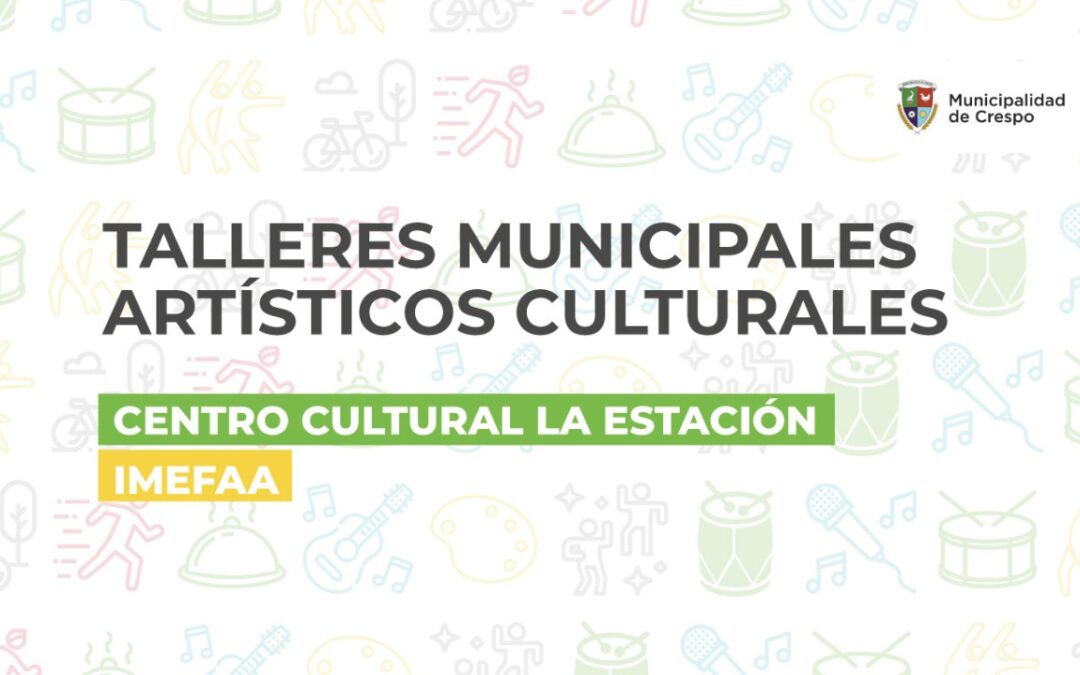 COMIENZAN LOS TALLERES ARTÍSTICOS Y CULTURALES