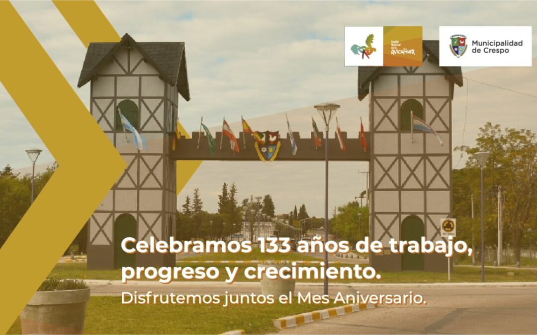 CELEBRAMOS 133 AÑOS DE TRABAJO, PROGRESO Y CRECIMIENTO