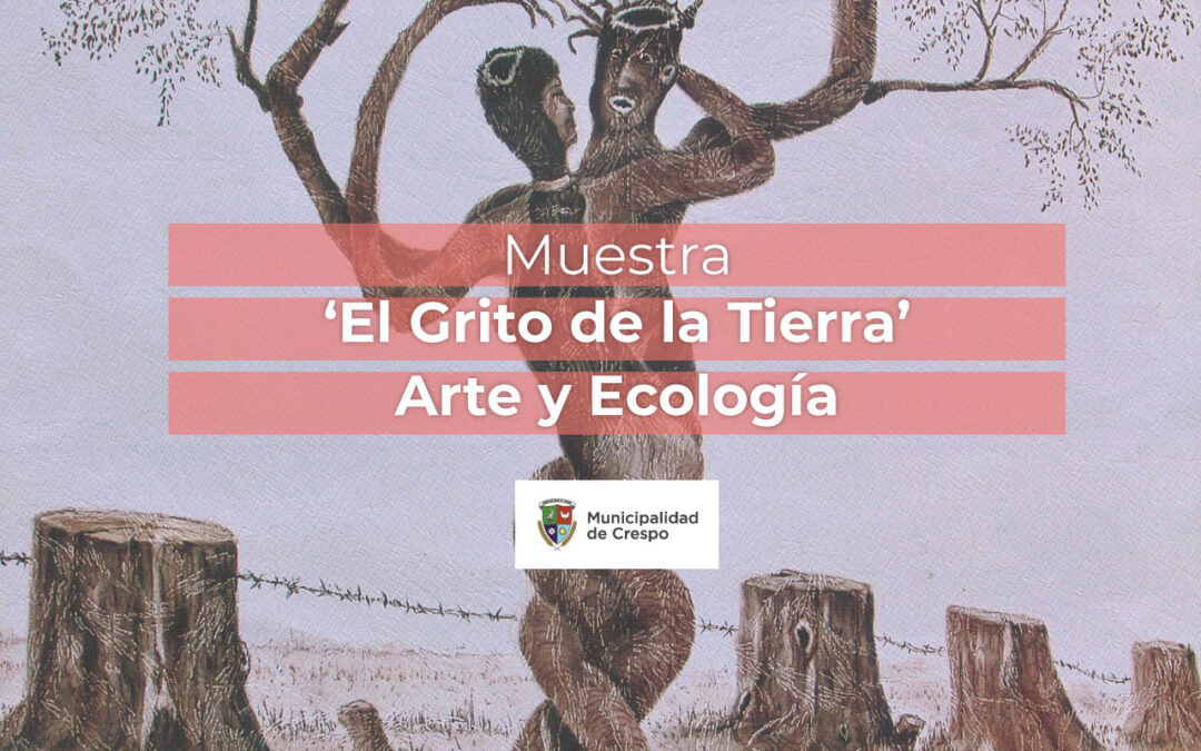 MUESTRA DE ARTE Y ECOLOGÍA