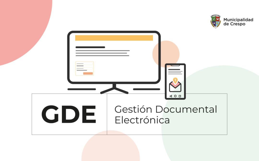 Comenzamos a implementar el sistema de Gestión Documental Electrónica (GDE)