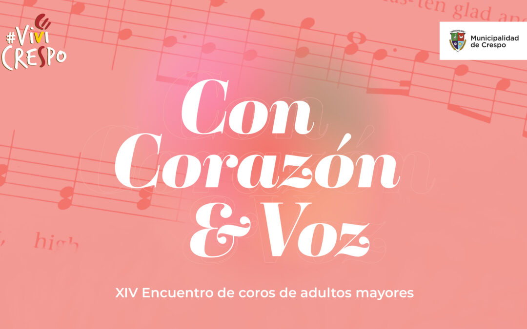 Nuestros adultos mayores cantan con ‘Corazón y voz’  en el XIV Encuentro coral