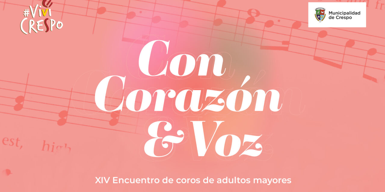 Nuestros adultos mayores cantan con ‘Corazón y voz’  en el XIV Encuentro coral