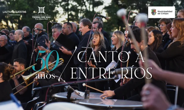 LA ORQUESTA SINFÓNICA Y EL CORO ‘DEL CENTENARIO’ INTERPRETARÁN EN CRESPO Y PARANÁ LA OBRA ‘CANTO A ENTRE RÍOS’