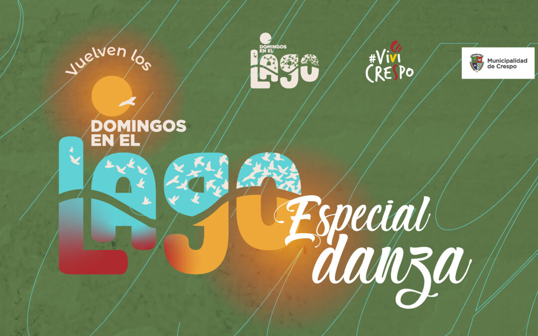 DOMINGOS EN EL LAGO: ESPECIAL DANZA