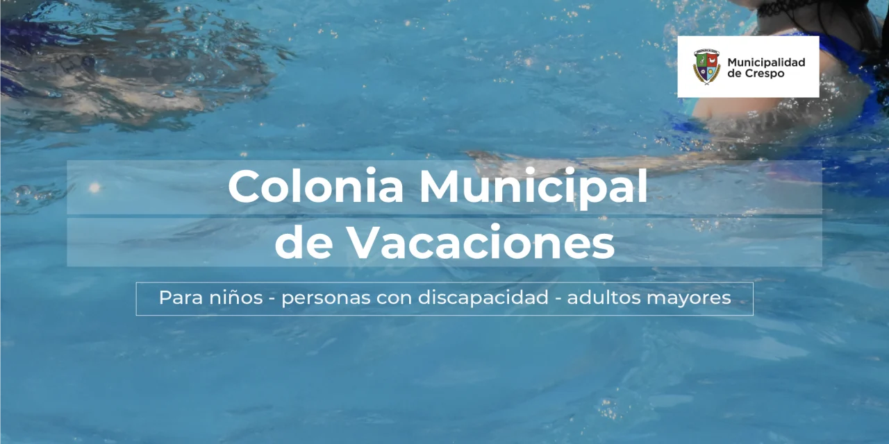 El martes 19 abren las inscripciones para la colonia de vacaciones municipal