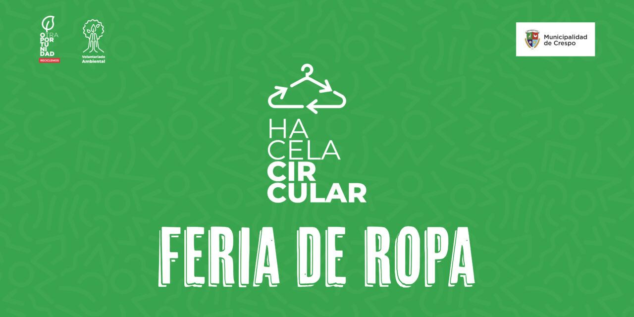 SE VIENE LA FERIA DE ROPA ‘HACELA CIRCULAR’