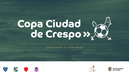 COPA CIUDAD DE CRESPO: CALENDARIO CONFIRMADO PARA LA NOVENA EDICIÓN