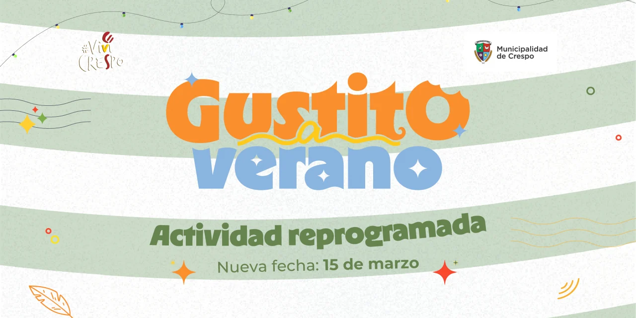 REPROGRAMACIÓN DE ‘GUSTITO A VERANO’